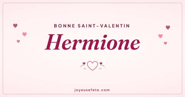 Image « Bonne Saint-Valentin Hermione » au format large