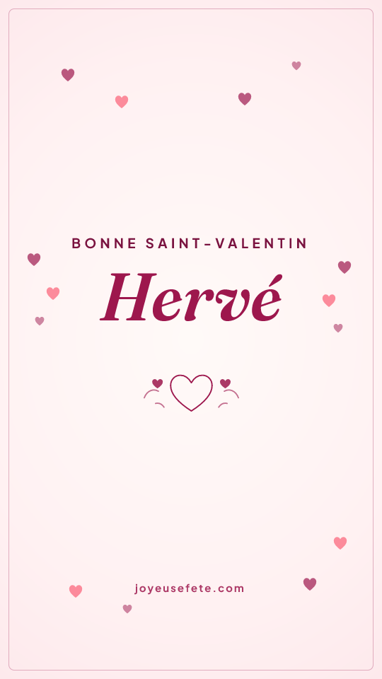 Image « Bonne Saint-Valentin Hervé » au format story