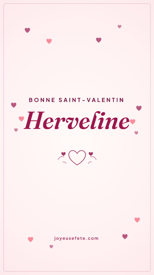 Image « Bonne Saint-Valentin Herveline » au format story