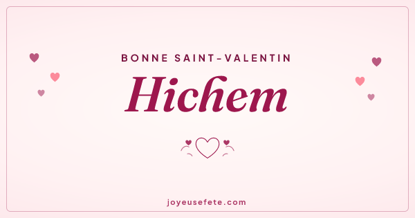 Image « Bonne Saint-Valentin Hichem » au format large