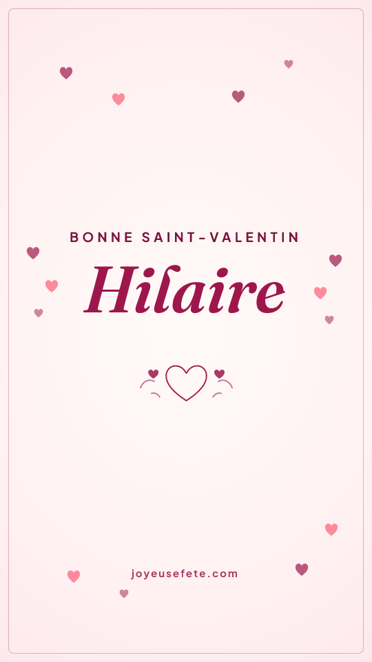 Image « Bonne Saint-Valentin Hilaire » au format story