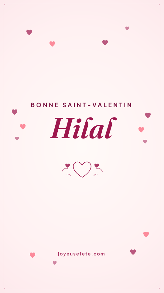 Image « Bonne Saint-Valentin Hilal » au format story