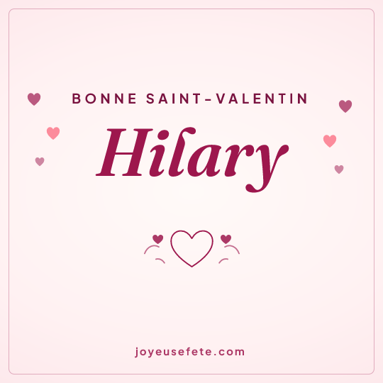 Image carrée « Bonne Saint-Valentin Hilary » pour WhatsApp