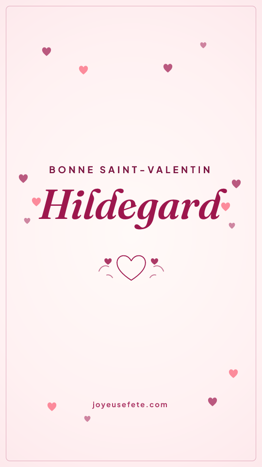 Image « Bonne Saint-Valentin Hildegard » au format story