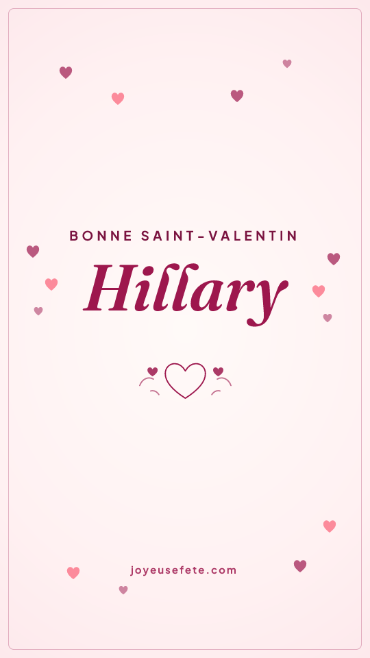 Image « Bonne Saint-Valentin Hillary » au format story
