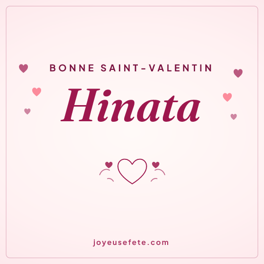Image carrée « Bonne Saint-Valentin Hinata » pour WhatsApp