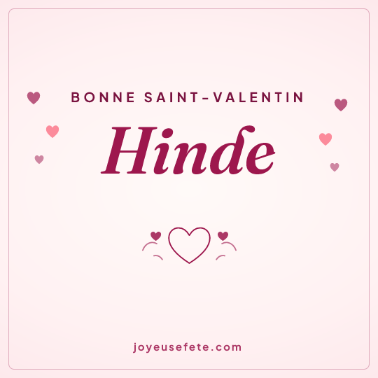 Image carrée « Bonne Saint-Valentin Hinde » pour WhatsApp