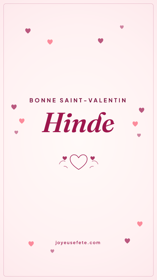 Image « Bonne Saint-Valentin Hinde » au format story