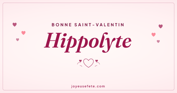 Image « Bonne Saint-Valentin Hippolyte » au format large