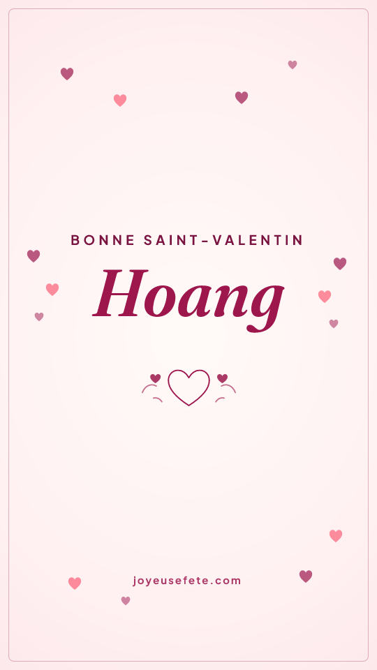Image « Bonne Saint-Valentin Hoang » au format story