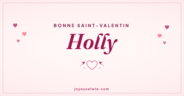 Image « Bonne Saint-Valentin Holly » au format large