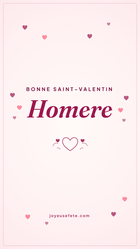 Image « Bonne Saint-Valentin Homere » au format story