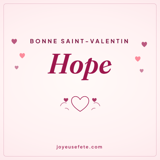 Image carrée « Bonne Saint-Valentin Hope » pour WhatsApp