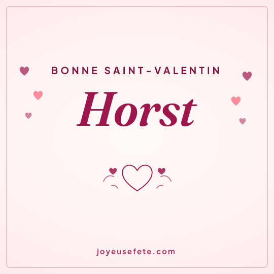 Image carrée « Bonne Saint-Valentin Horst » pour WhatsApp
