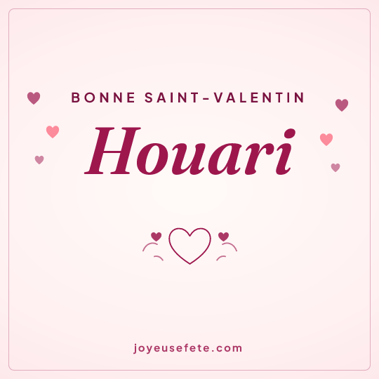 Image carrée « Bonne Saint-Valentin Houari » pour WhatsApp