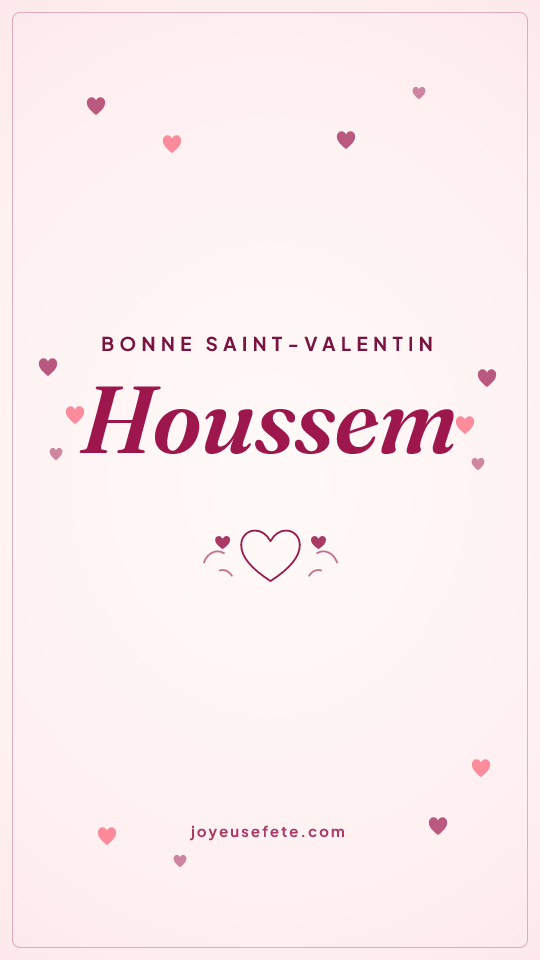 Image « Bonne Saint-Valentin Houssem » au format story