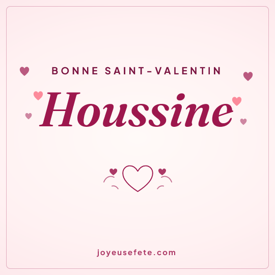 Image carrée « Bonne Saint-Valentin Houssine » pour WhatsApp
