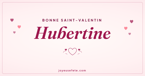 Image « Bonne Saint-Valentin Hubertine » au format large