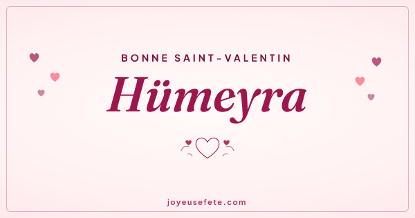 Image « Bonne Saint-Valentin Hümeyra » au format large