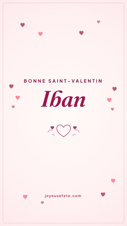 Image « Bonne Saint-Valentin Iban » au format story