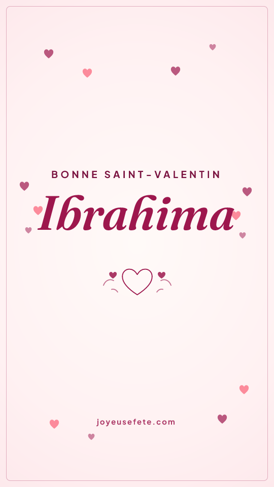 Image « Bonne Saint-Valentin Ibrahima » au format story