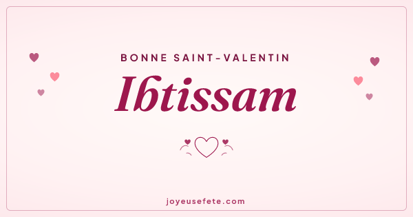 Image « Bonne Saint-Valentin Ibtissam » au format large
