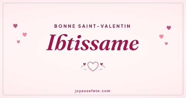 Image « Bonne Saint-Valentin Ibtissame » au format large
