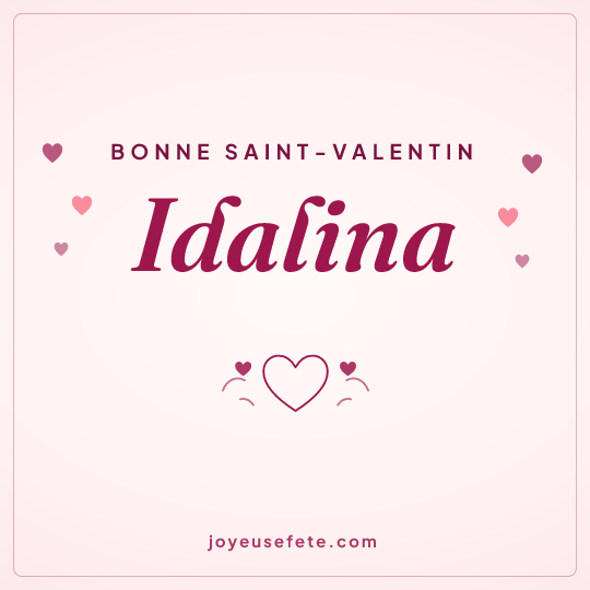 Image carrée « Bonne Saint-Valentin Idalina » pour WhatsApp