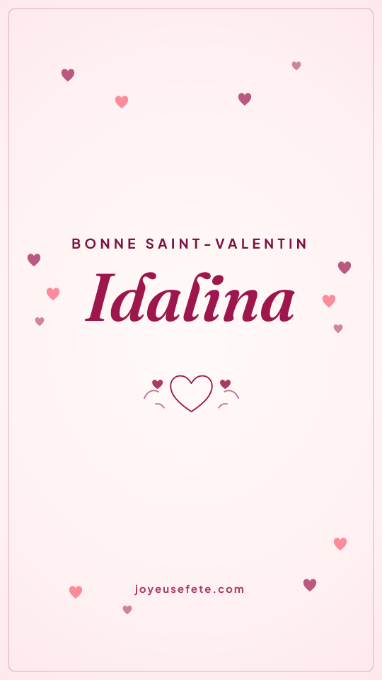 Image « Bonne Saint-Valentin Idalina » au format story