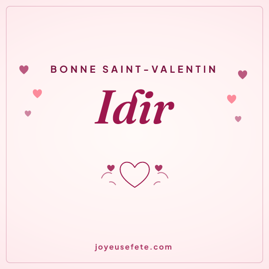 Image carrée « Bonne Saint-Valentin Idir » pour WhatsApp