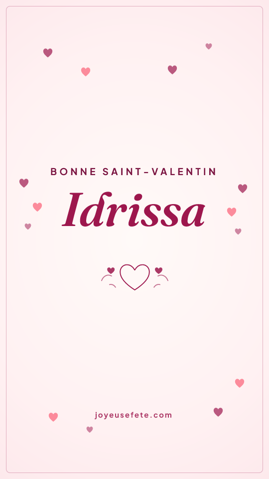 Image « Bonne Saint-Valentin Idrissa » au format story