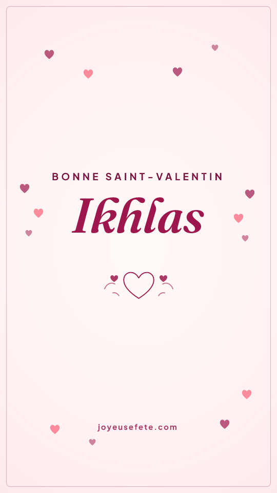 Image « Bonne Saint-Valentin Ikhlas » au format story