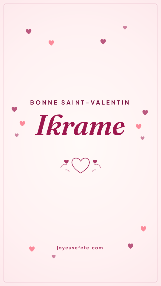 Image « Bonne Saint-Valentin Ikrame » au format story