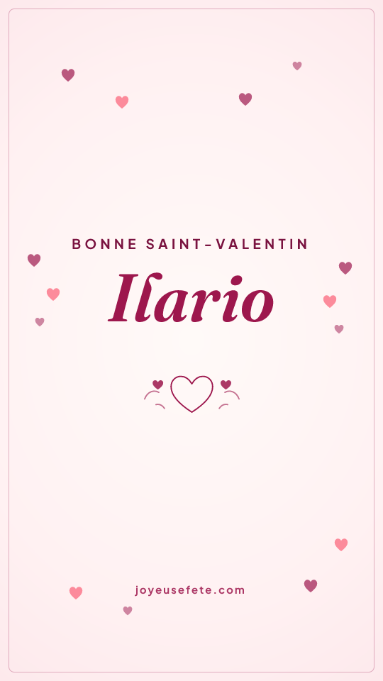 Image « Bonne Saint-Valentin Ilario » au format story
