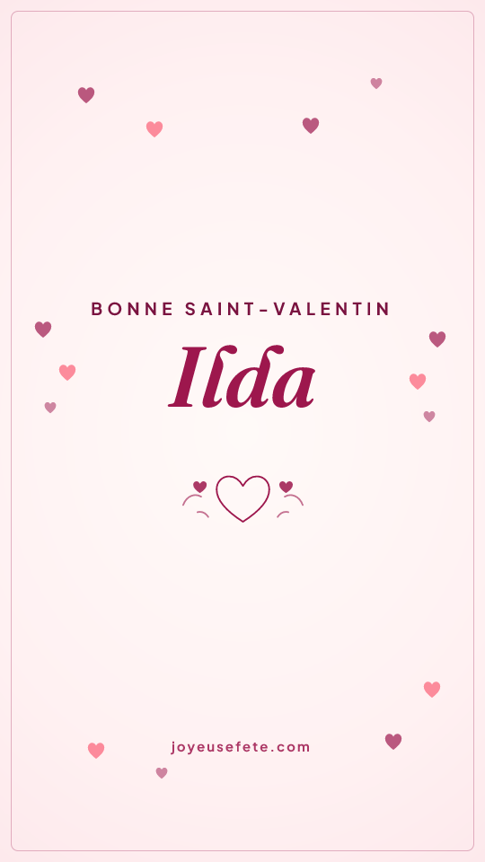 Image « Bonne Saint-Valentin Ilda » au format story