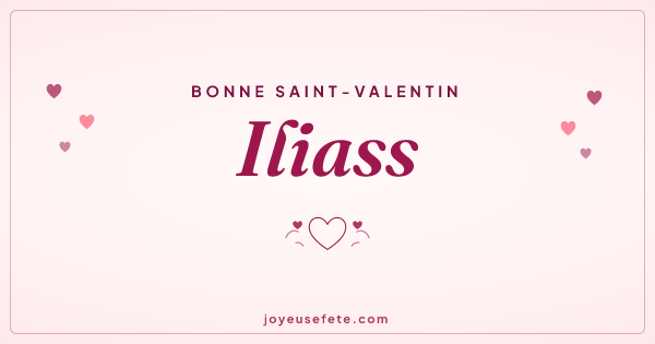 Image « Bonne Saint-Valentin Iliass » au format large