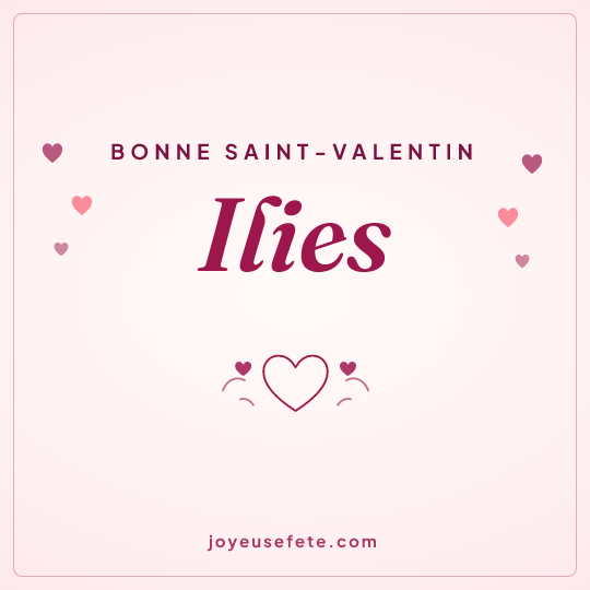 Image carrée « Bonne Saint-Valentin Ilies » pour WhatsApp