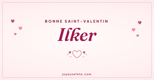 Image « Bonne Saint-Valentin Ilker » au format large