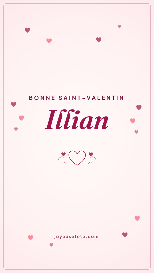 Image « Bonne Saint-Valentin Illian » au format story