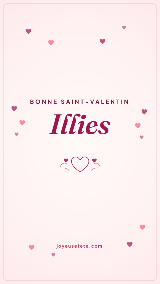 Image « Bonne Saint-Valentin Illies » au format story