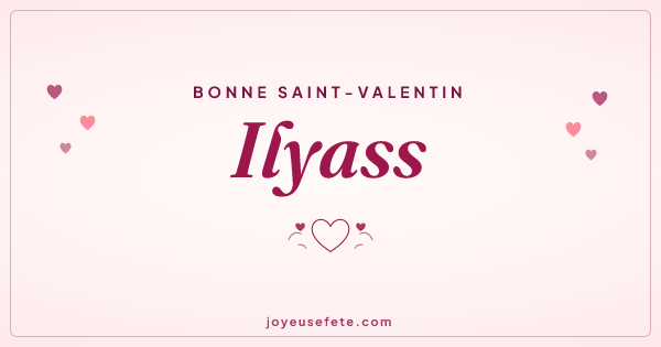 Image « Bonne Saint-Valentin Ilyass » au format large