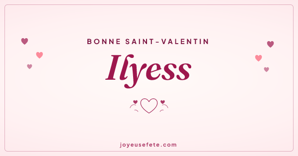 Image « Bonne Saint-Valentin Ilyess » au format large
