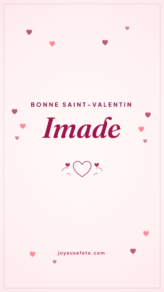 Image « Bonne Saint-Valentin Imade » au format story