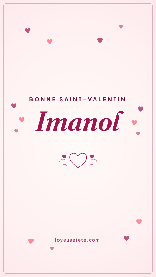Image « Bonne Saint-Valentin Imanol » au format story