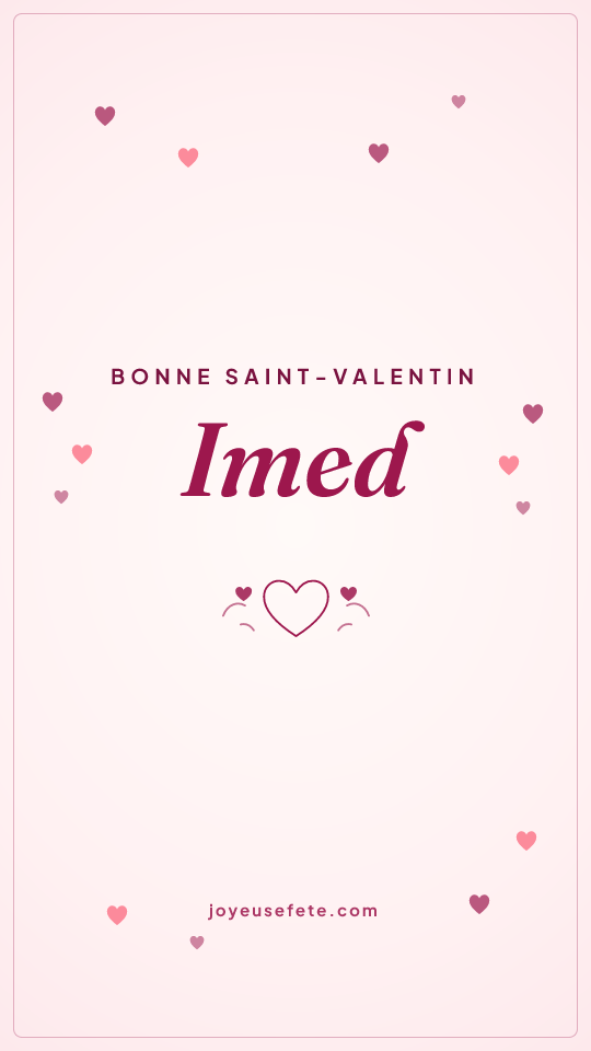 Image « Bonne Saint-Valentin Imed » au format story