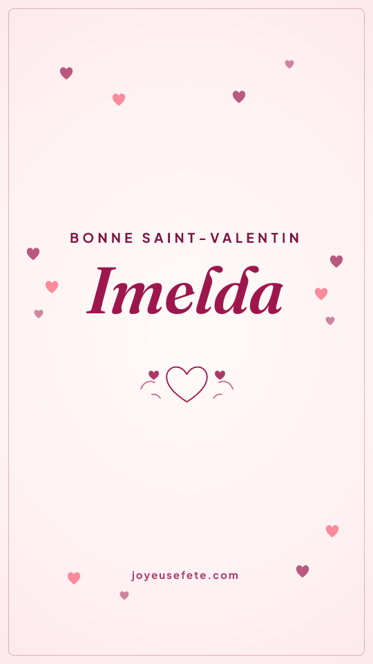 Image « Bonne Saint-Valentin Imelda » au format story