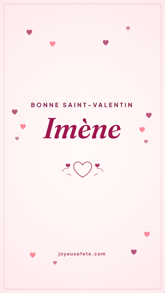 Image « Bonne Saint-Valentin Imène » au format story