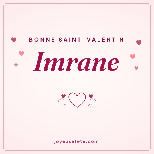 Image carrée « Bonne Saint-Valentin Imrane » pour WhatsApp