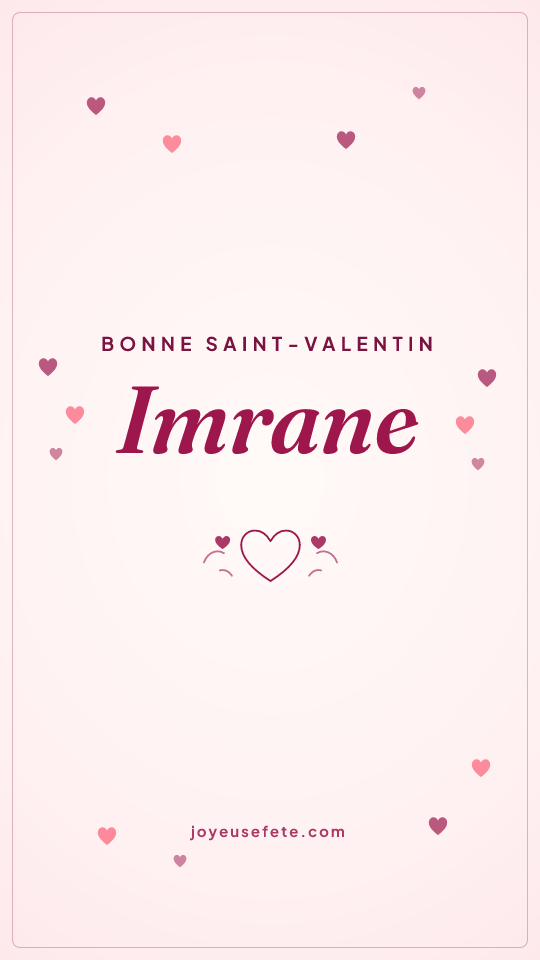 Image « Bonne Saint-Valentin Imrane » au format story