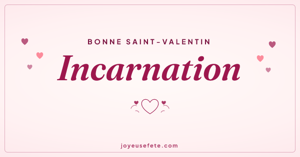 Image « Bonne Saint-Valentin Incarnation » au format large